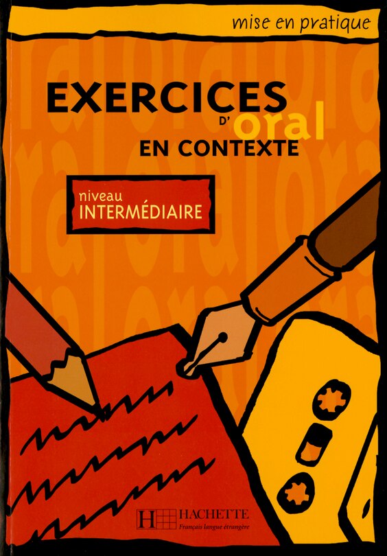 Front cover_Mise En Pratique Oral - Intermediaire Livre de L'Eleve