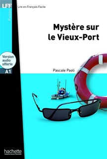 Front cover_Mystère Sur Le Vieux-Port + CD Audio MP3 (A1)