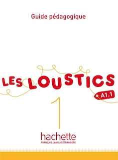 Front cover_Les Loustics 1: Guide Pedagogique