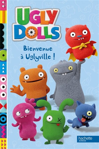 Front cover_Ugly dolls -bienvenue a uglyville!
