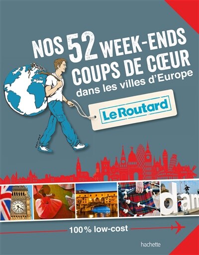 Front cover_Nos 52 week-ends coups de coeur dans les villes d'Europe