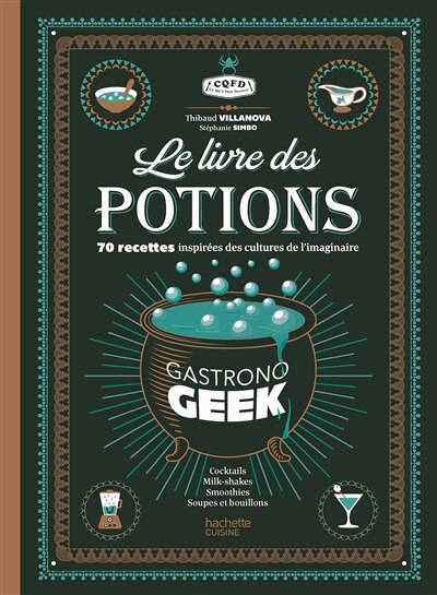 Couverture_Le livre des potions Gastronogeek