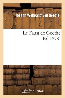 Front cover_Le Faust de Goethe (Éd.1873)