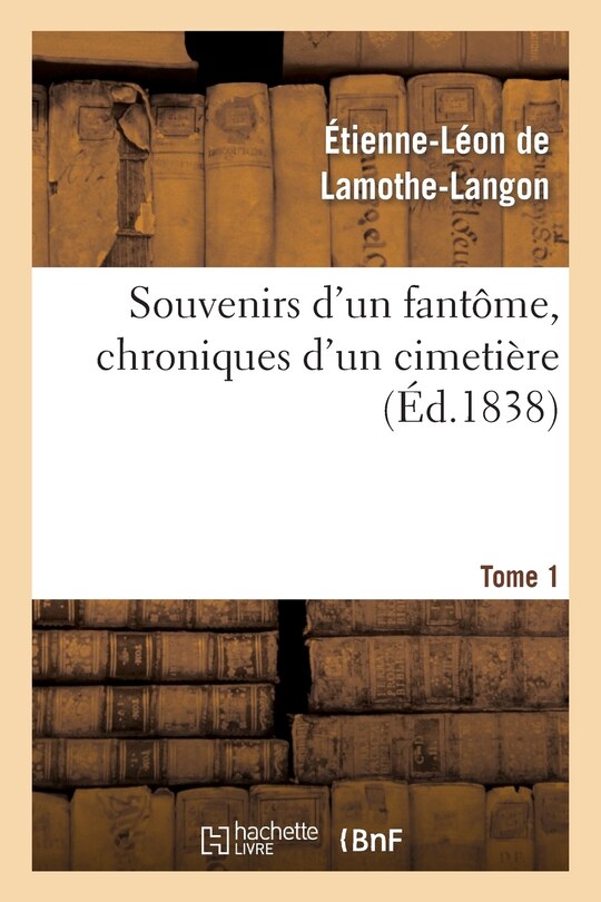 Couverture_Souvenirs d'Un Fantôme, Chroniques d'Un Cimetière. Tome 1