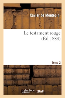 Front cover_Le Testament Rouge. Tome 2. La Fée Des Saules