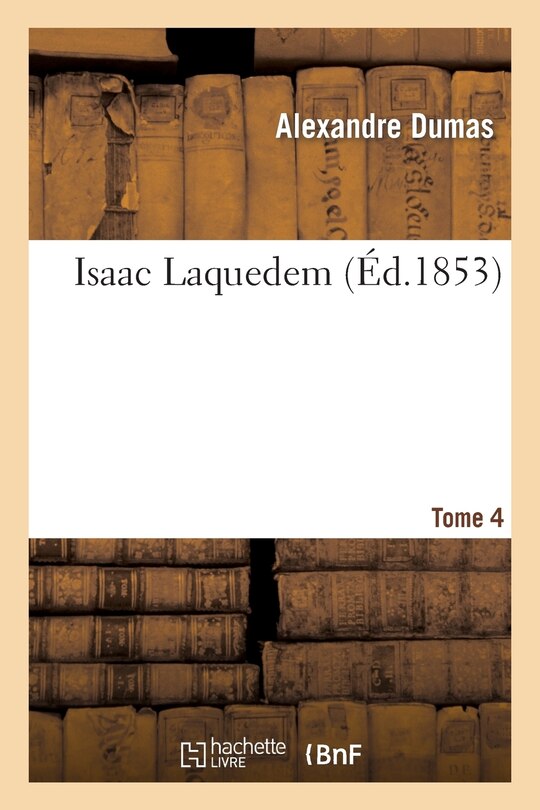 Front cover_Isaac Laquedem. T. 4