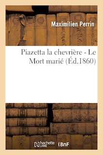 Front cover_Piazetta La Chevri&egrave;re - Le Mort Mari&eacute;