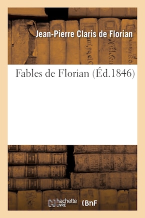 Fables de Florian (Éd.1846)