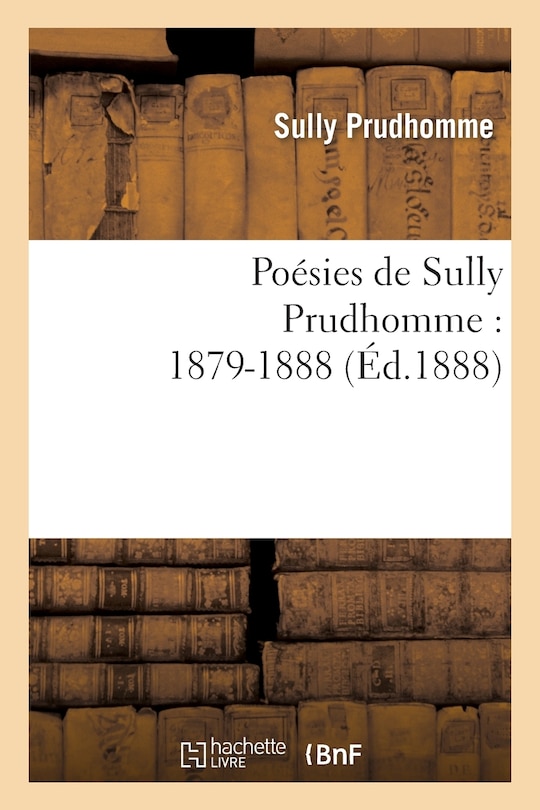 Front cover_Po&eacute;sies de Sully Prudhomme: 1879-1888