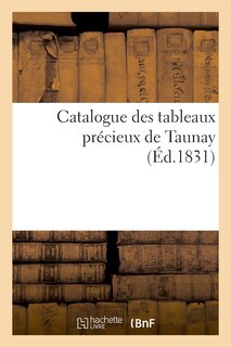 Front cover_Catalogue Des Tableaux Précieux de Taunay