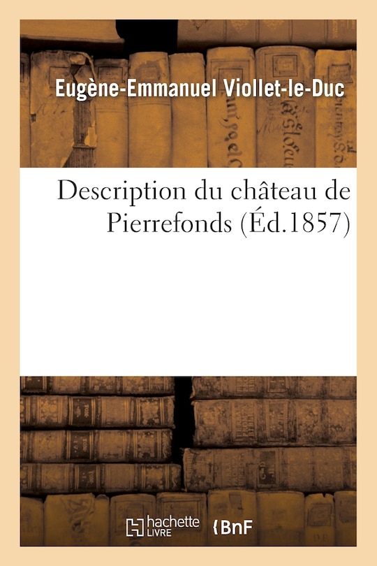 Front cover_Description Du Château de Pierrefonds