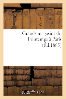 Front cover_Grands Magasins Du Printemps À Paris