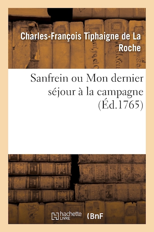 Front cover_Sanfrein Ou Mon Dernier Séjour À La Campagne