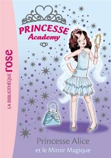 Couverture_Princesse Alice et le miroir magique