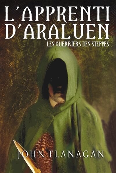 Couverture_L'apprenti d'Araluen, tome 4: les guerriers des steppes