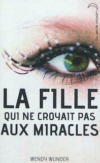 Couverture_La fille qui ne croyait pas aux miracles