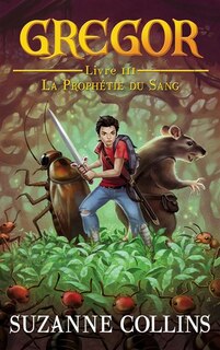Front cover_Gregor tome 3 la prophétie du sang