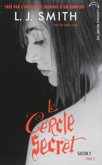 Front cover_Le cercle secret : saison 2, Vol. 3