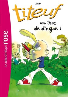 Couverture_Un truc de dingue !