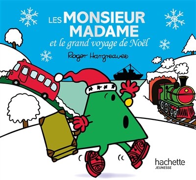 Couverture_Les Monsieur Madame et le grand voyage de Noël