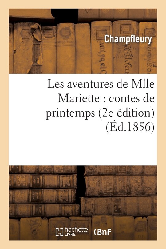 Front cover_Les Aventures de Mlle Mariette: Contes de Printemps (2e Édition)