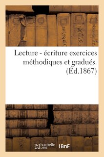 Couverture_Lecture - Écriture Exercices Méthodiques Et Gradués.