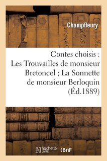Front cover_Contes Choisis: Les Trouvailles de Monsieur Bretoncel La Sonnette de M. Berloquin M. Tringle.