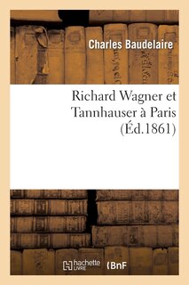 Front cover_Richard Wagner Et Tannhauser À Paris