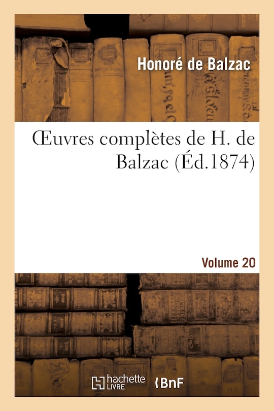 Front cover_Oeuvres Complètes de H. de Balzac. Vol. 20