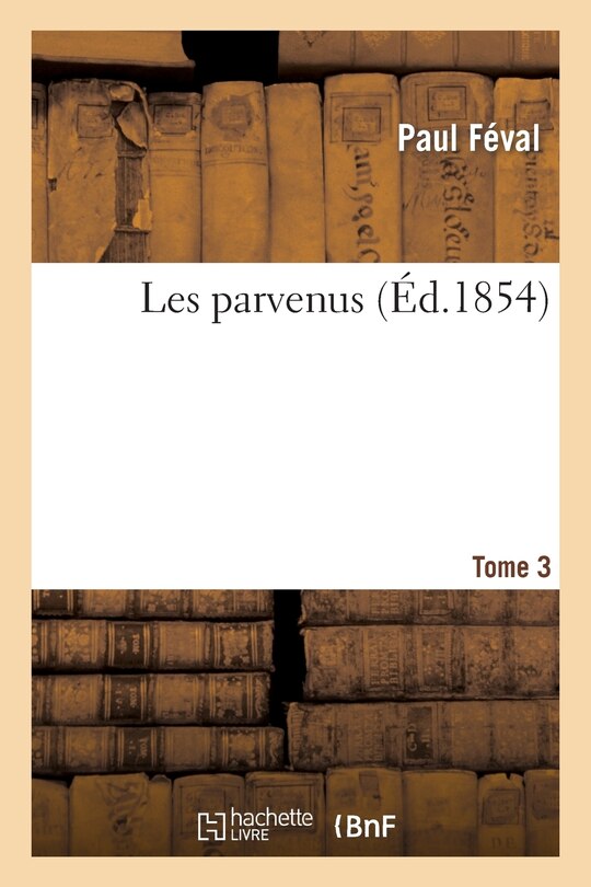 Front cover_Les Parvenus. 3