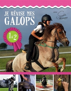 Je révise mes galops: 1 & 2