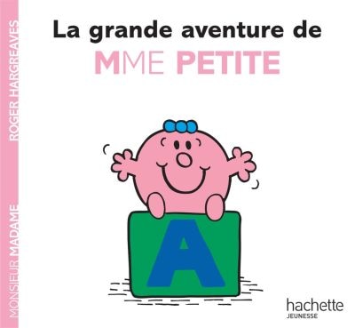 Couverture_LA GRANDE AVENTURE DE MME PETITE