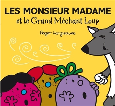 Les Monsieur Madame et le grand méchant loup