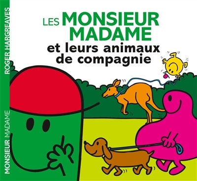 Monsieur Madame et leurs animaux compagnie