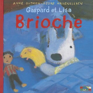 GASPARD ET LISA BRIOCHE