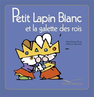 Couverture_Petit Lapin blanc et la galette des rois