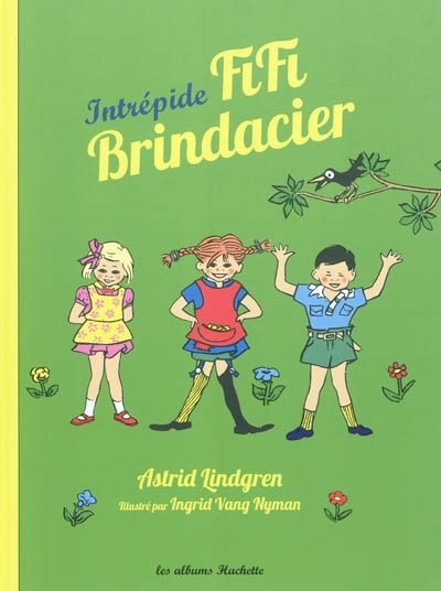Intrépide Fifi Brindacier