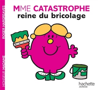 Couverture_Madame Catastrophe, reine du bricolage