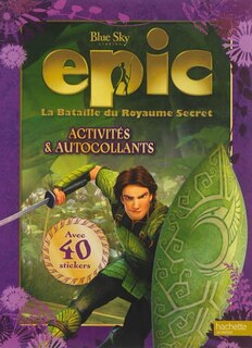 EPIC LA BATAILLE DU ROYAUME SECRET ACTIVITÉS ET AUTOCOLLANTS + 40 STICKERS
