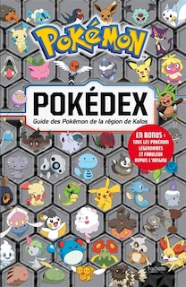 Pokédex: guide des Pokémon de la région de Kalos