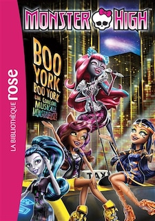 Front cover_Monster High tome 8 Boo York, Boo York