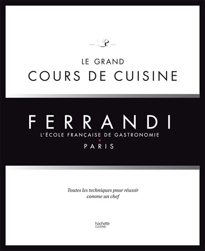 Front cover_Ferrandi, l'école française de gastronomie, Paris