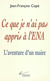 Couverture_Ce que je n'ai pas appris à l'ENA