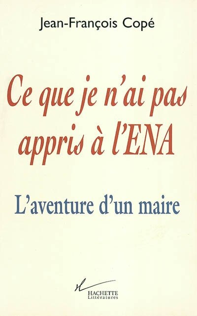 Couverture_Ce que je n'ai pas appris à l'ENA