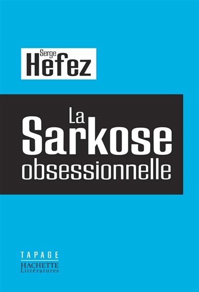 Front cover_La sarkose obsessionnelle