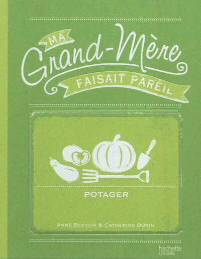Couverture_POTAGER MA GD MERE FAISAI