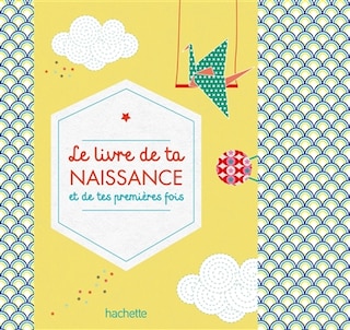 Front cover_Le livre de ta naissance et de tes premières fois
