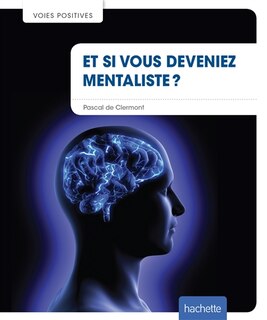 Couverture_Et si vous deveniez mentaliste ?