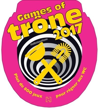 Front cover_Games of trône 2017 : plus de 800 jeux pour régner aux WC