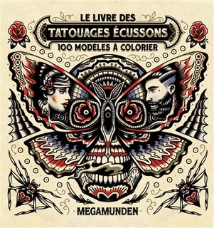 Le livre des tatouages écussons 100 modèles à colorier